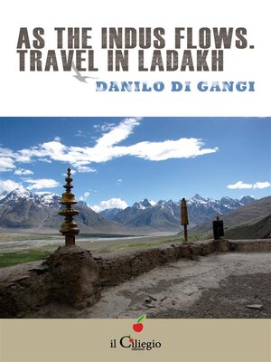 cover image of As the Indus flows. Travel in Ladakh